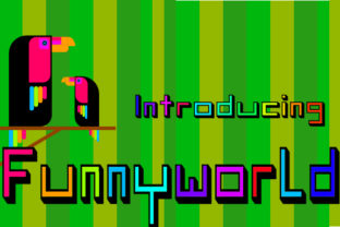 Adding Playful Energy with the Funnyworld Font