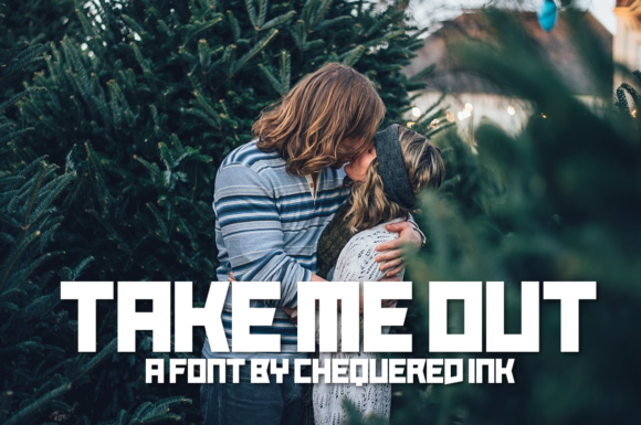 Take Me Out: A Playful Display Font for Crafters and Makers